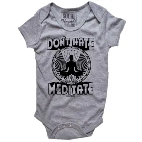 Baby Don't Hate Meditate One Piece Romper