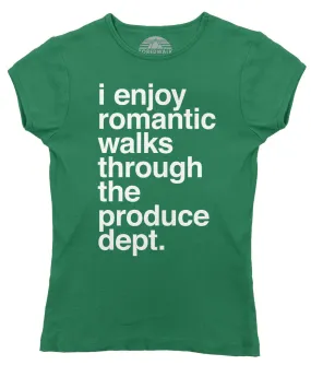 Women's I Enjoy Romantic Walks Through the Produce Department T-Shirt - Foodie Vegan Vegetarian